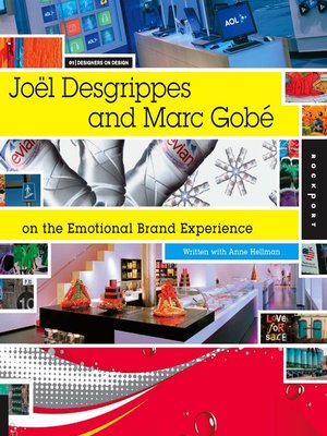 cover image of Joel Desgrippes and Marc Gobe on the Emotional Brand Experience
